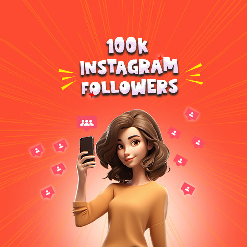 Buy 100k Instagram Followers