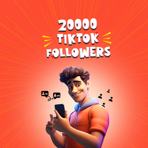 Buy 20k  Real TikTok Followers