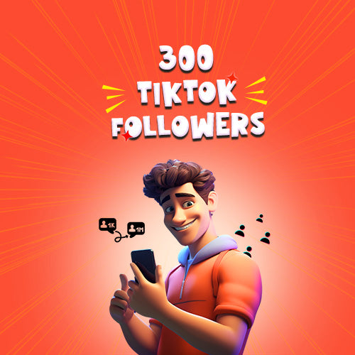 Buy 300  Real TikTok Followers