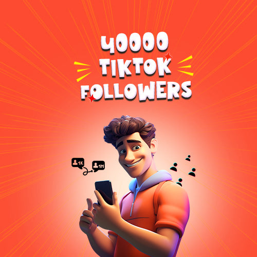 Buy 40k  Real TikTok Followers